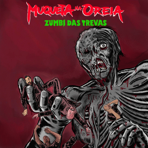 Muqueta Na Oreia : Zumbi das Trevas